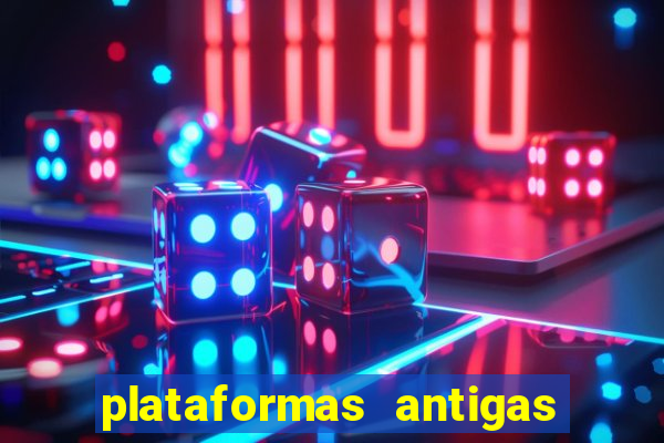 plataformas antigas slots 2023